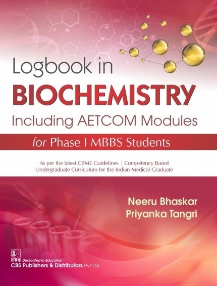 Logbook In Biochemistry Including Aetcom Modules For Phase I Mbbs Students (Pb 2023)